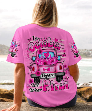 In October We Wear Pink Breast Cancer Awareness Women's All Over Print Shirt - Tlhn2407262