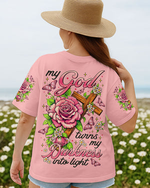 My God Turns My Darkness Into Light Women's All Over Print Shirt - Tltr0906252