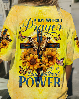 A Day Without Prayer Is A Day Without Power Women's All Over Print Shirt - Tytd0307233