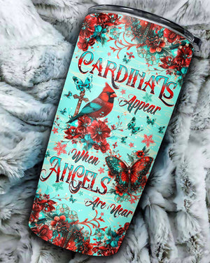 When Cardinals Appear Angels Are Near Tumbler - Tltw1212242