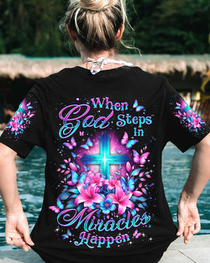 When God Steps In Miracles Happen Women's All Over Print Shirt - Yhdu1504244