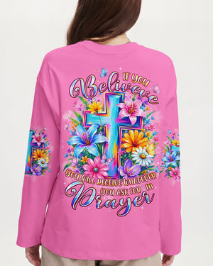 If You Believe Women's All Over Print Shirt - Typq0408261