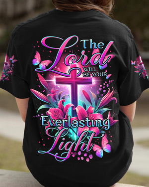 The Lord Will Be Your Everlasting Light Women's All Over Print Shirt - Tyhi1607241