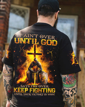 It Ain't Over Until God Says It's Over Men's All Over Print Shirt - Tyqy0412244
