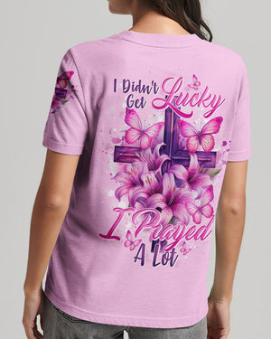 I Didn't Get Lucky I Prayed A Lot Women's All Over Print Shirt - Tytd0705241