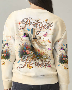A Day Without Prayer Is A Day Without Power Women's All Over Print Shirt - Tlnt0803252