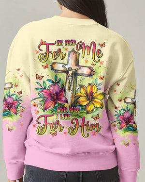 He Died For Me Women's All Over Print Shirt - Tlnt1202252