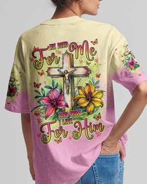 He Died For Me Women's All Over Print Shirt - Tlnt1202252
