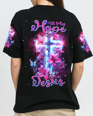 All My Hope Is In Jesus Women's All Over Print Shirt - Tlnt1503245