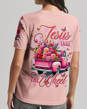 Jesus Take The Wheel Women's All Over Print Shirt - Tlnt1702252