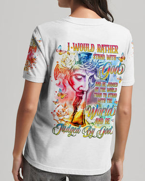 I Would Rather Stand With God Women's All Over Print Shirt - Tlnt1709243