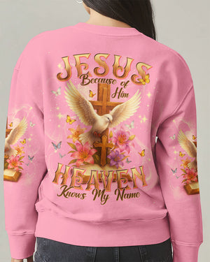 Jesus Because Of Him Heaven Knows My Name Women's All Over Print Shirt - Tlnt2504251