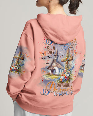 A Day Without Prayer Is A Day Without Power Women's All Over Print Shirt - Tlnz2805243