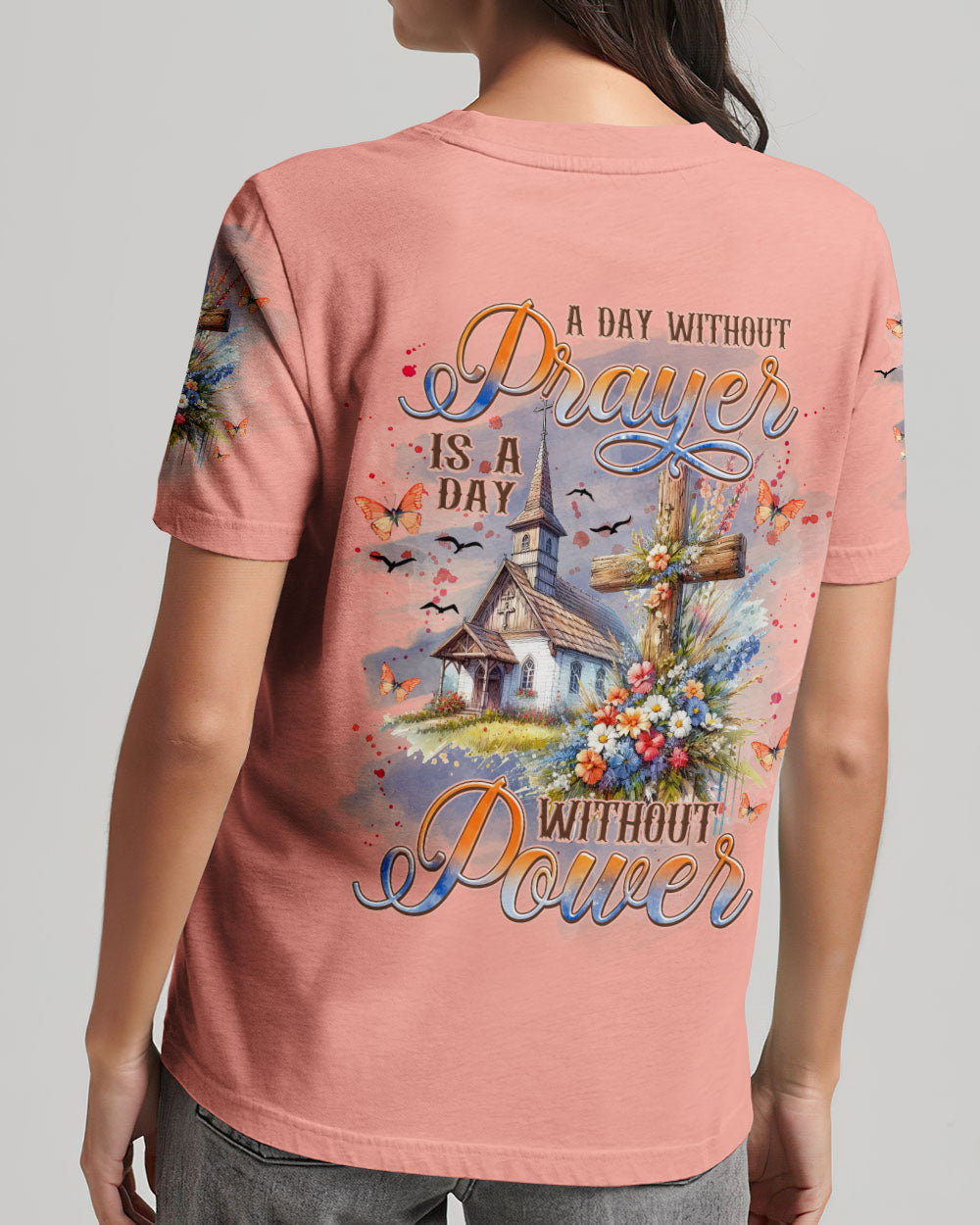 A Day Without Prayer Is A Day Without Power Women's All Over Print Shirt - Tlnz2805243