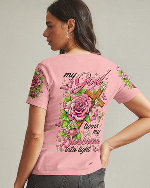 My God Turns My Darkness Into Light Women's All Over Print Shirt - Tltr0906252