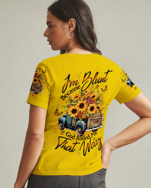 I'm Blunt Because God Rolled Me That Way Sunflower Truck Women's All Over Print Shirt - Tltw0312254