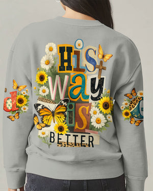 His Way Is Better Women's All Over Print Shirt - Tltw0902262