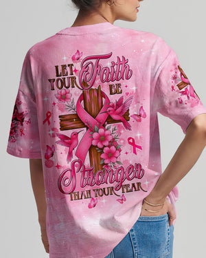Let Your Faith Be Bigger Than Your Fear Hummingbird Breast Cancer Women's All Over Print Shirt - Tltw1108252