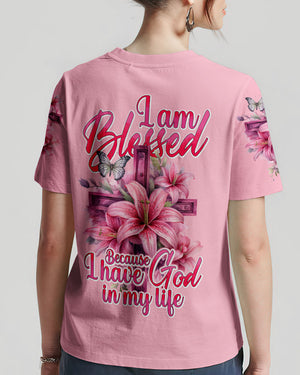 I Am Blessed Because I Have God In My Life Women's All Over Print Shirt - Tyhi2504242