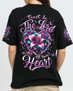 Trust In The Lord With All Your Heart Women's All Over Print Shirt - Typq2802261