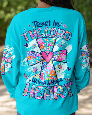 Trust In The Lord With All Your Heart Women's All Over Print Shirt - Tyqy1307261