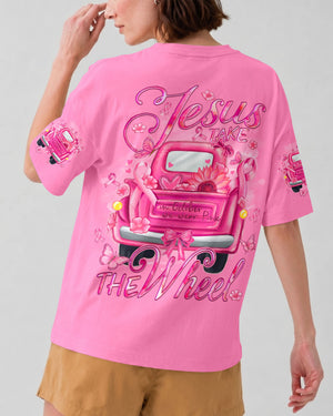 Jesus Take The Wheel Breast Cancer Awareness Women's All Over Print Shirt - Tyqy1607262