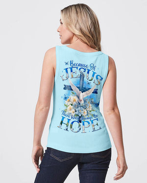 Because Of Jesus Women All Over Print Shirt - Tyqy1911243