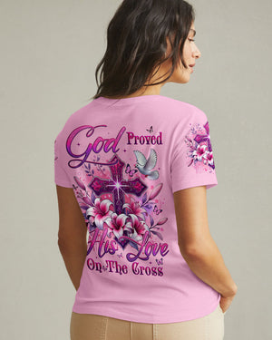 God Proved His Love On The Cross Women's All Over Print Shirt - Tyqy2002251