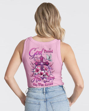 God Proved His Love On The Cross Women's All Over Print Shirt - Tyqy2002251