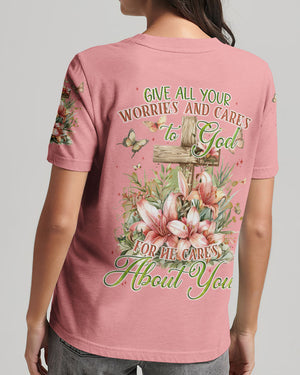 Give All Your Worries And Cares To God Women's All Over Print Shirt - Tyqy2703242