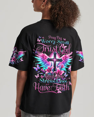 Pray Big Worry Small Women's All Over Print - Tytd0507242