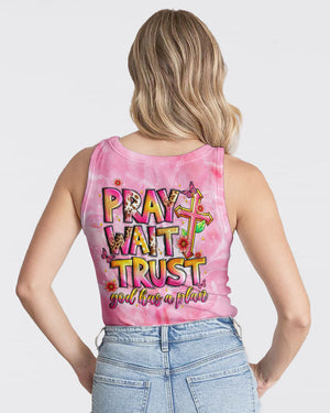 Pray Wait Trust God Has A Plan Women's All Over Print Shirt - Tytm1707242