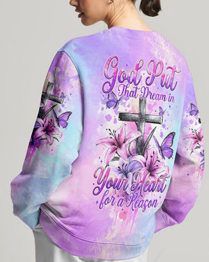 God Put The Dream In Your Heart For A Reason Women's All Over Print Shirt - Tytm2108244