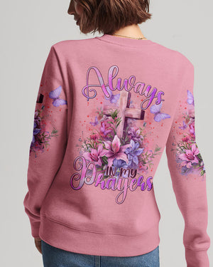 Always In My Prayers Women's All Over Print Shirt - Tytm2303242