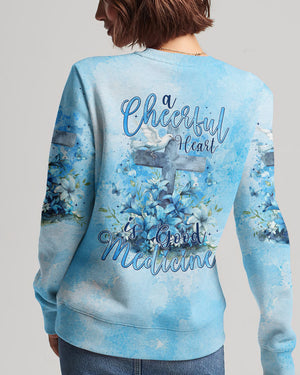 A Cheerful Heart Is Good Medicine Women's All Over Print Shirt - Tytm2803243