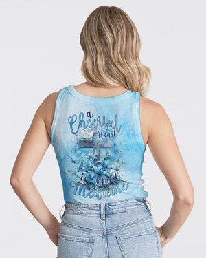 A Cheerful Heart Is Good Medicine Women's All Over Print Shirt - Tytm2803243