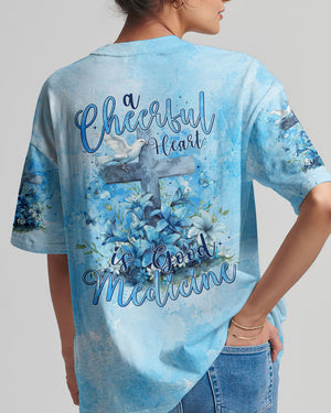 A Cheerful Heart Is Good Medicine Women's All Over Print Shirt - Tytm2803243