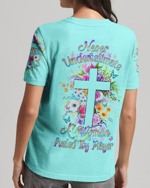 Never Underestimate A Woman Fueled By Prayer Women's All Over Print Shirt - Yhdu1708232