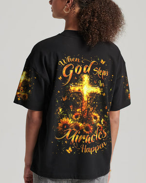 When God Steps In Miracles Happen Women's All Over Print Shirt - Yhdu1909243