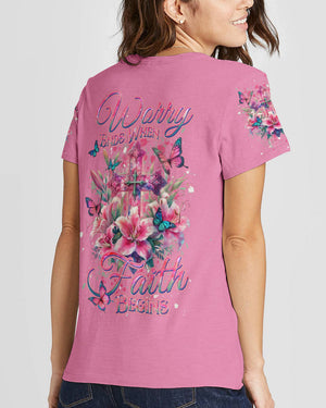Worry Ends When Faith Begins Women's All Over Print Shirt - Yhdu2201243