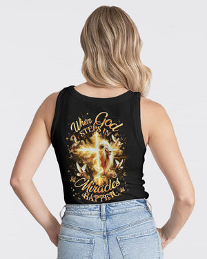 When God Steps In Miracles Happen Women's All Over Print Shirt - Yhhg1711252