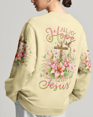 All My Hope Is In Jesus Lilies Women's All Over Print Shirt - Yhlt1303241