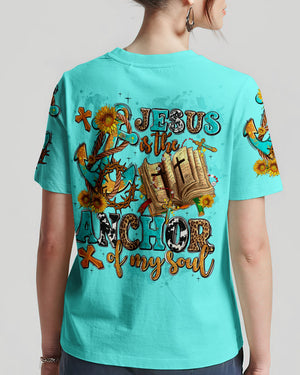 Jesus Is The Anchor Of My Soul Women's All Over Print Shirt - Tlnz0307234