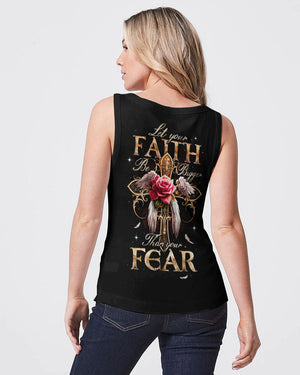 Let Your Faith Be Bigger Than Your Fear Women's All Over Print Shirt - Ty2606231