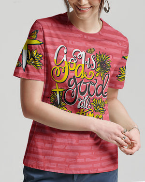 God Is Good All The Time Women's All Over Print Shirt - Tytm0307233