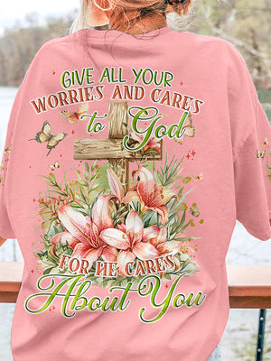 Give All Your Worries And Cares To God Women's All Over Print Shirt - Tyqy2703242