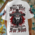 He Died For Me Men's All Over Print Shirt - Yhln2103254