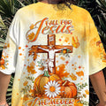 Fall For Jesus He Never Leaves Women's All Over Print Shirt - Tlnt2907242