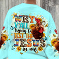 Why Y'all Trying To Test The Jesus In Me Women's All Over Print Shirt - Tlnt0103243