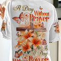 A Day Without Prayer Is A Day Without Power Women's All Over Print Shirt - Tytd2009231